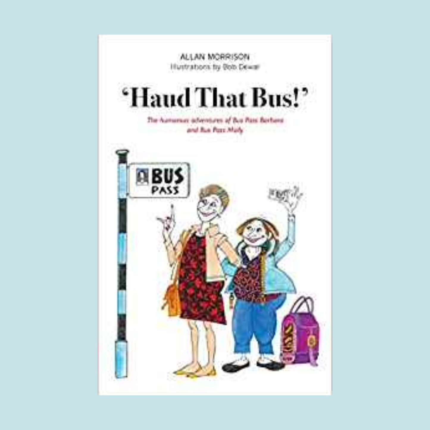 Haud That Bus