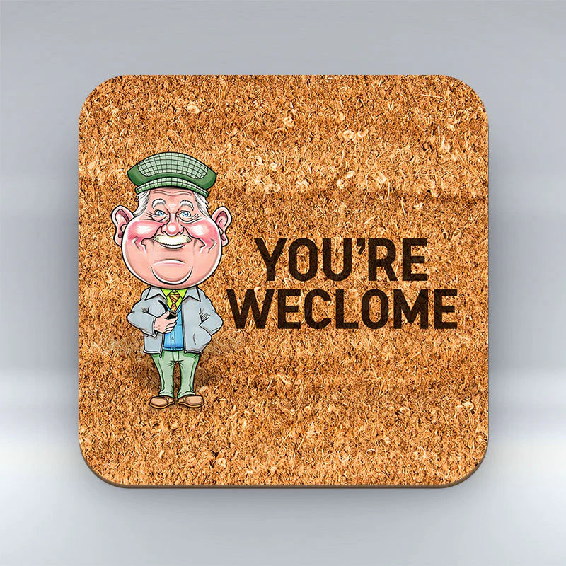 Auld Pals Coaster - You're Weclome