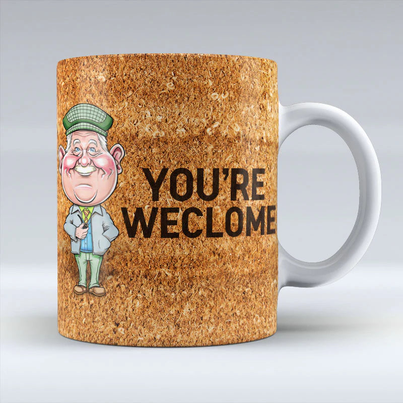 Auld Pals Mug - You're Weclome