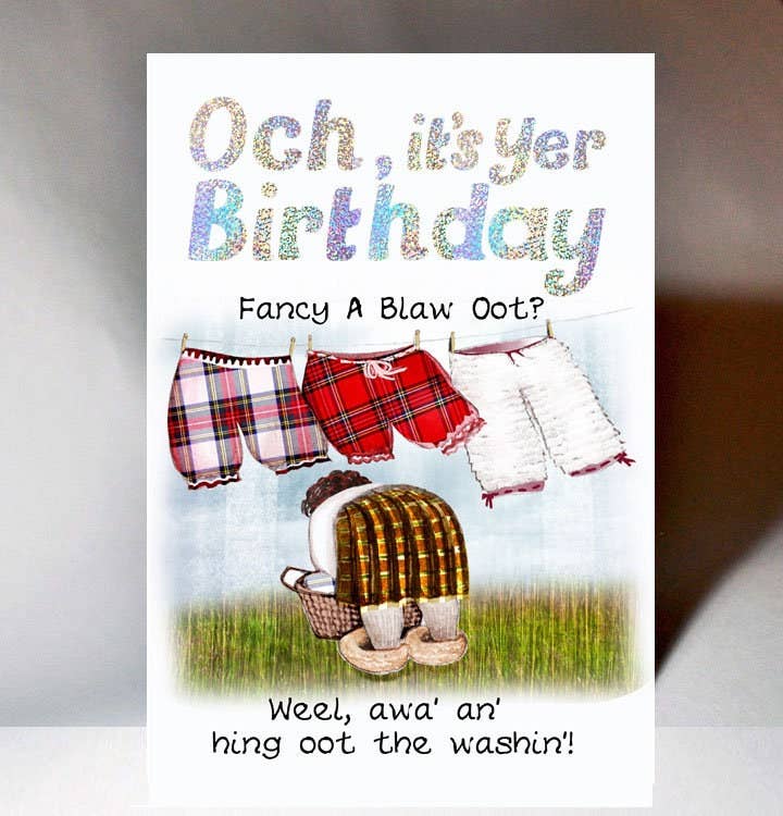 Och, It's Yer Birthday. Fancy a blaw oot?