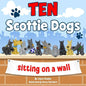 Ten Scottie Dogs Sitting on a Wall Book