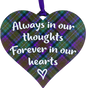 Always In Our Throughts Forever In Our Hearts Tartan Hanging