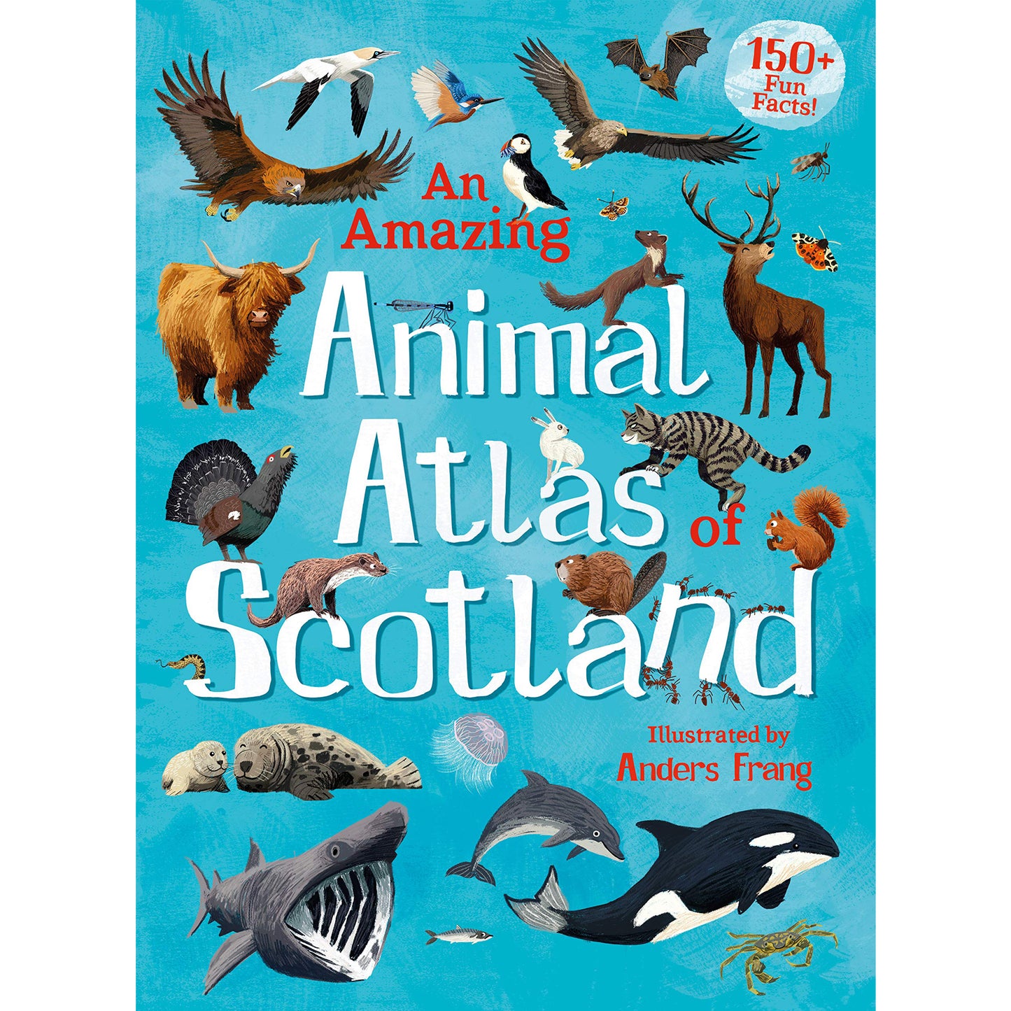 An Amazing Animal Atlas of Scotland