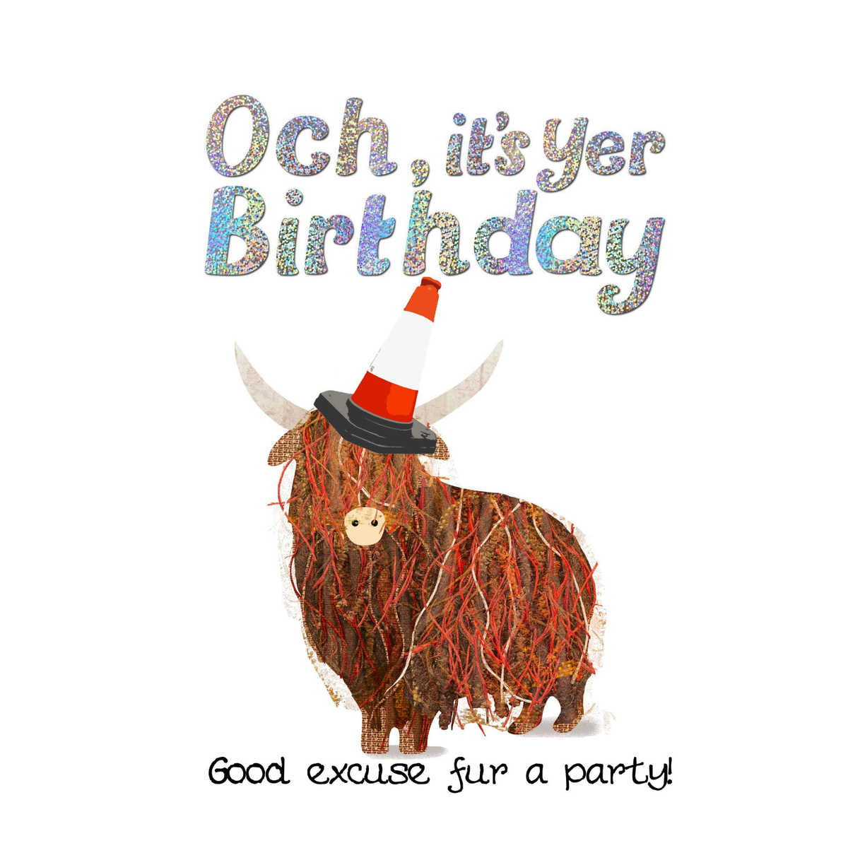 Och, It's Yer Birthday. Good excuse fur a party!