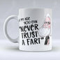 Oor Billy Mug - 'Never Trust A Fart'mug