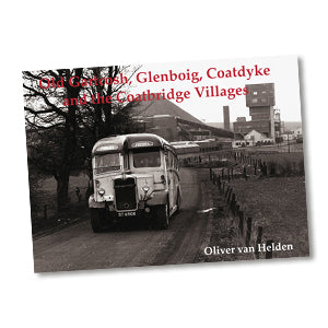 Old Gartcosh, Glenboig, Coatdyke and Coatbridge Villages