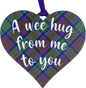 A Wee Hug From Me To You Wooden Tartan Hanging
