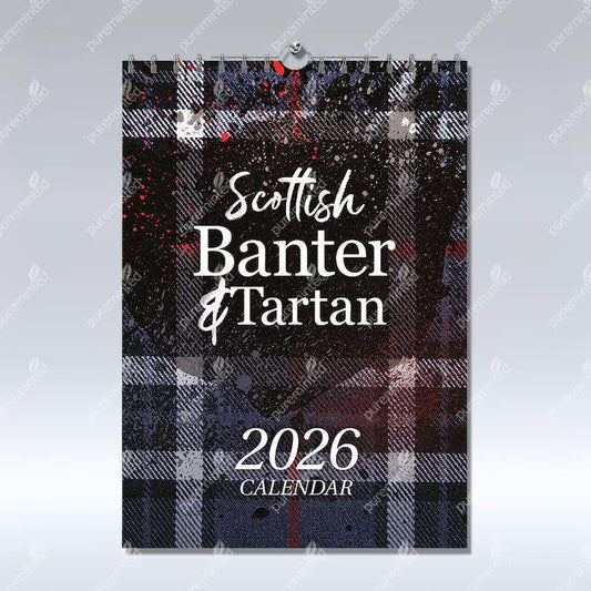 Scottish Banter & Tartan 2026 Calendar