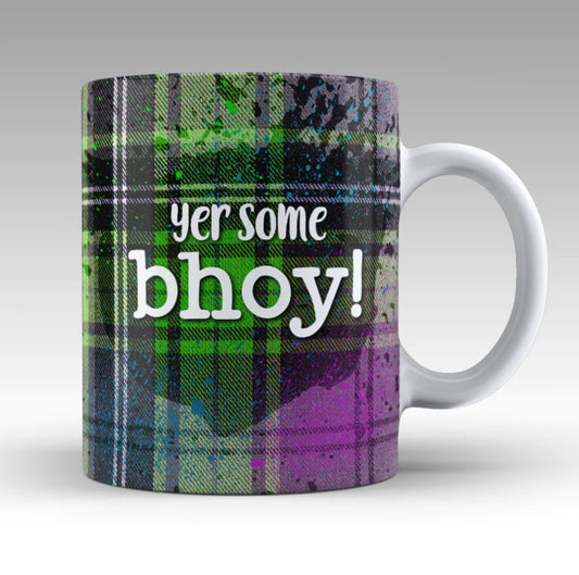 Yer Some Bhoy Mug