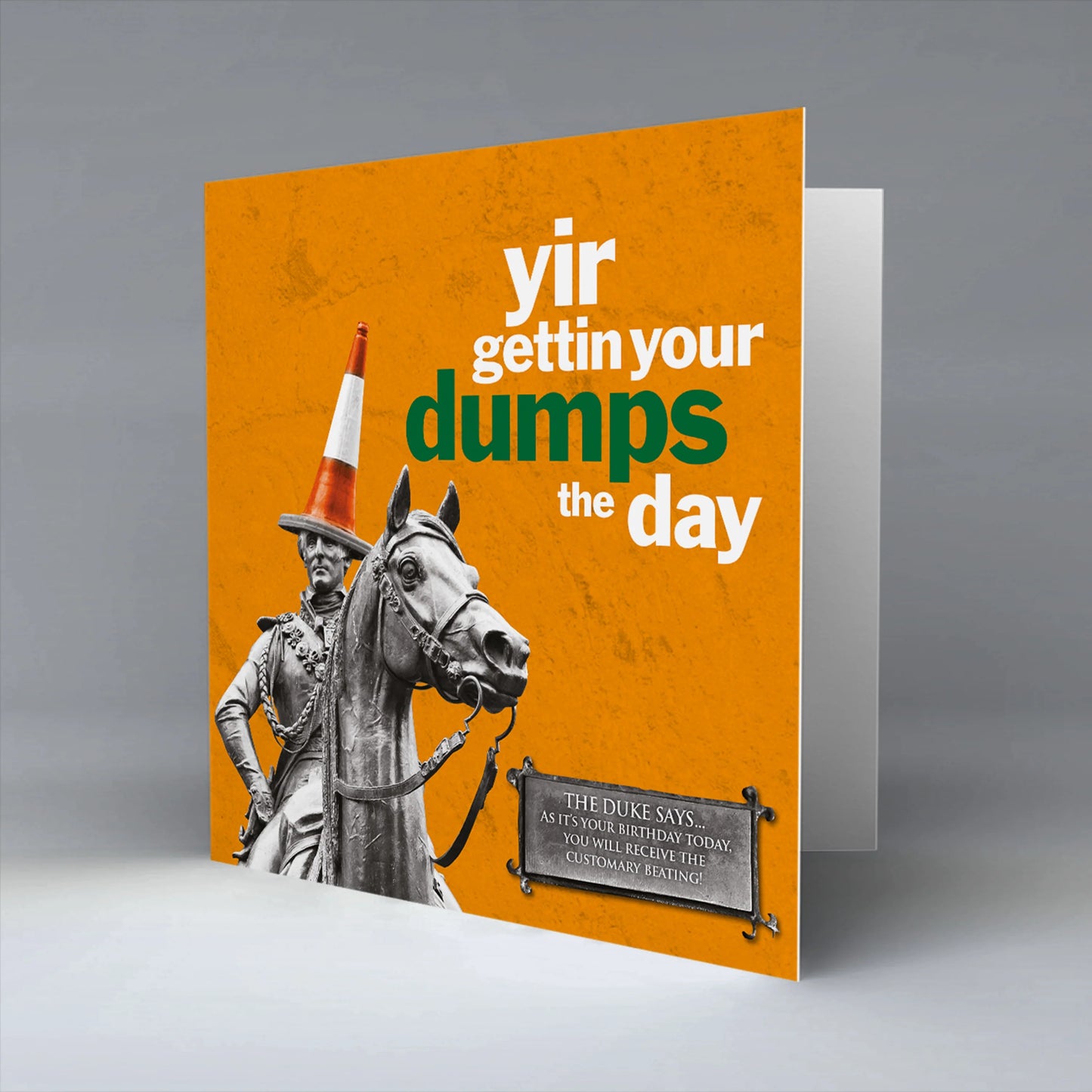 Yir Gettin Your Dumps The Day card